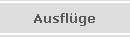 Ausfl�ge